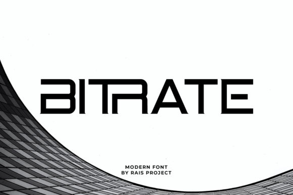 Bitrate: A Robotic Display Font for Modern Web Design