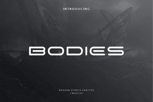 Bodies: A Modern Display Font for Creative Campaigns
