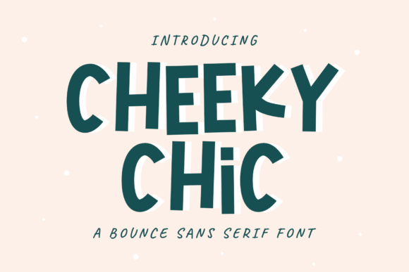 Cheeky Chic: A Playful Display Font for Crafters