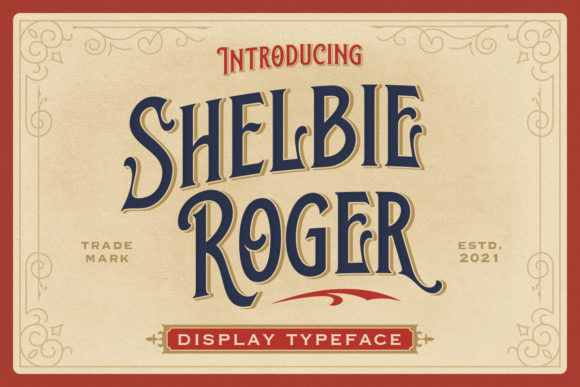 Discover Shelbie Roger: A Bold and Distinct Display Font
