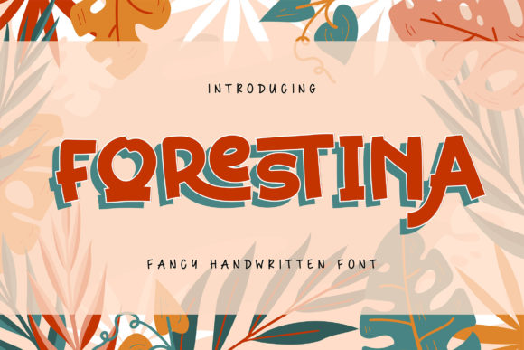 Enhance Your Brand with the Fun and Trendy Forestina Font