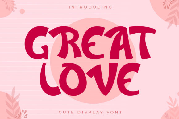 Great Love: A Charming Display Font for Creative Makers