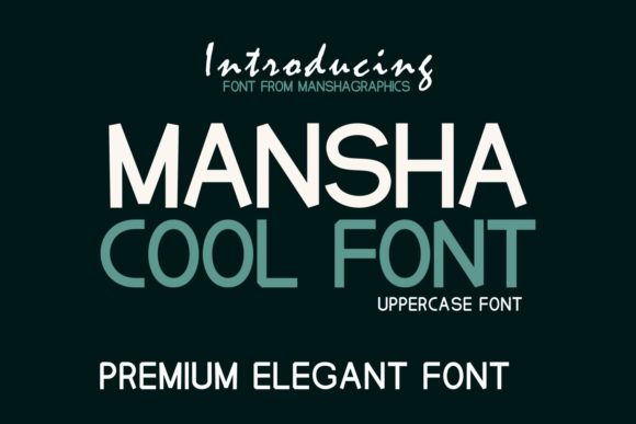 Mansha: Your Go-To Display Font for Impactful Campaigns
