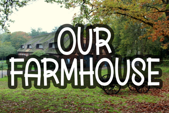 Our Farmhouse: A Chic Display Font for Web Design