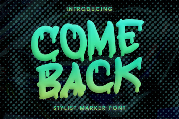 Unleash Creativity with Come Back: A Spooky Display Font